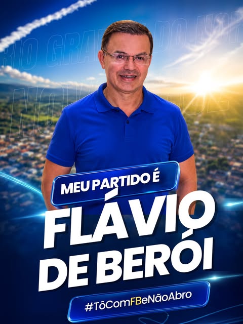 Meu partido é Flávio de Berói 